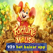 939 bet baixar app