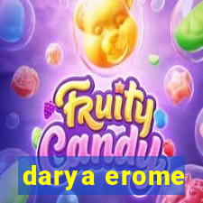 darya erome