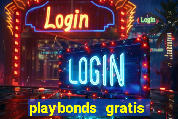 playbonds gratis jogar bingo silverball