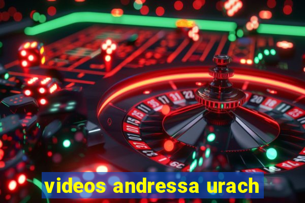videos andressa urach