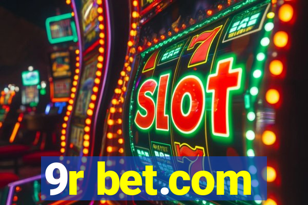 9r bet.com
