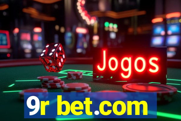 9r bet.com