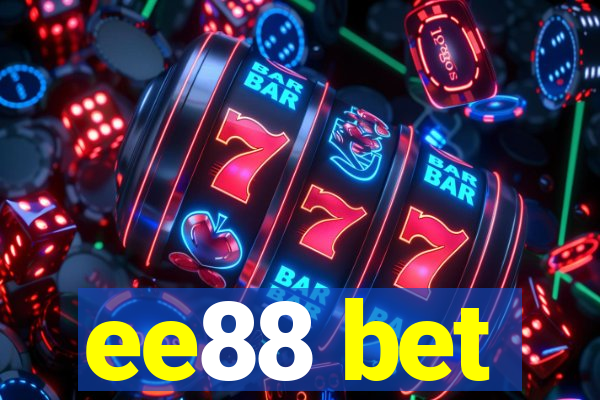 ee88 bet