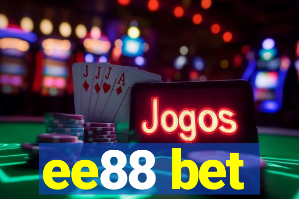 ee88 bet