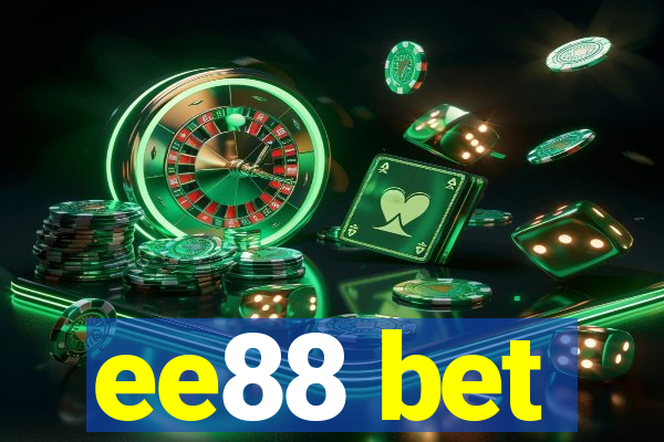 ee88 bet