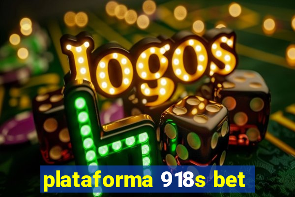 plataforma 918s bet