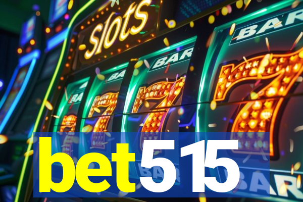 bet515