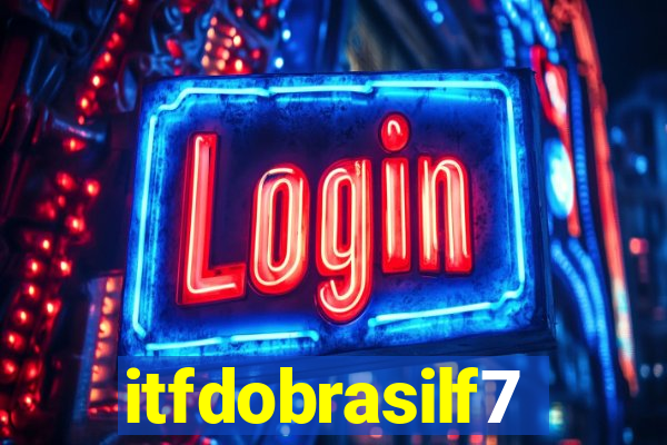 itfdobrasilf7