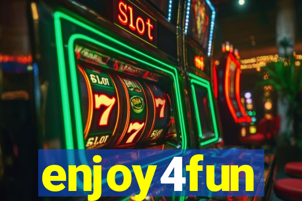 enjoy4fun