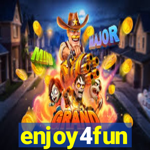 enjoy4fun