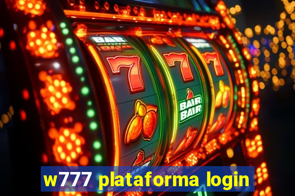 w777 plataforma login
