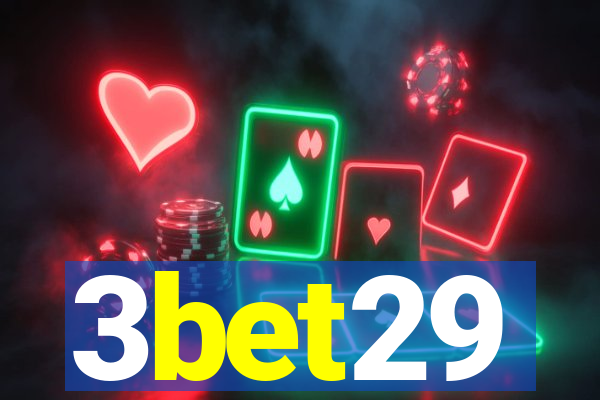 3bet29