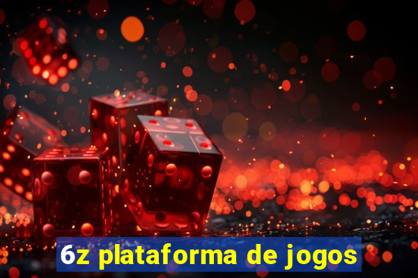 6z plataforma de jogos