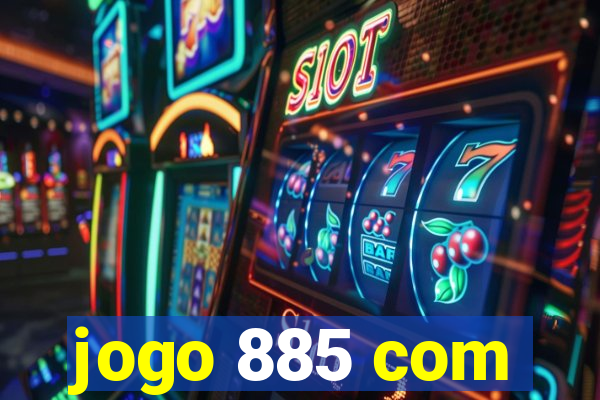 jogo 885 com