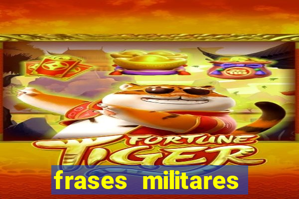 frases militares para status