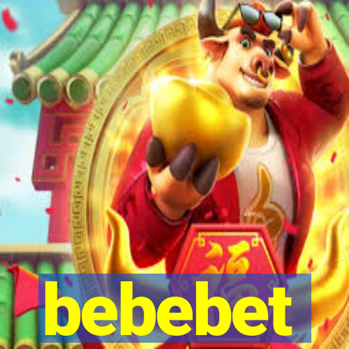 bebebet