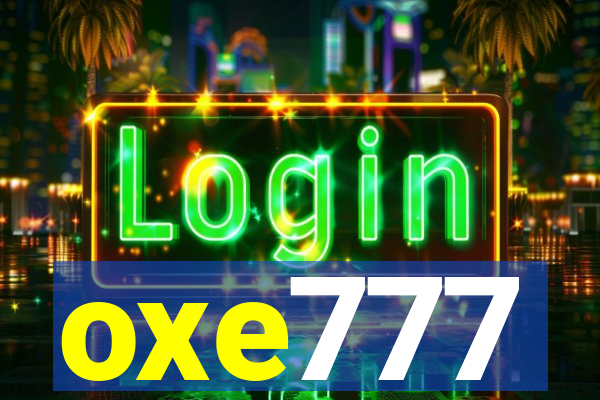oxe777