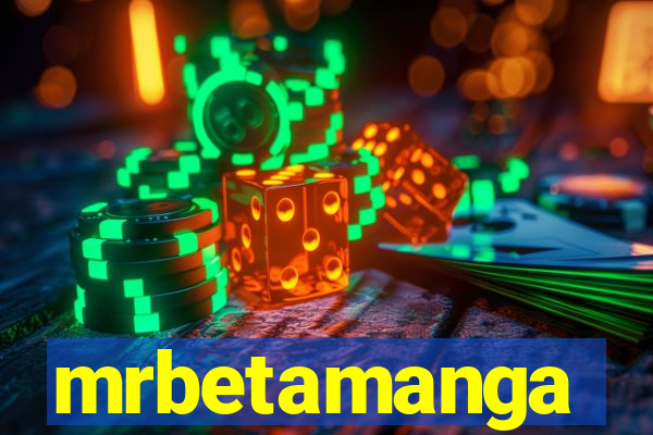 mrbetamanga