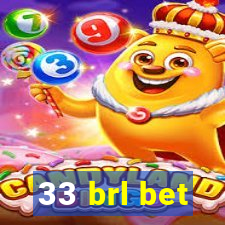 33 brl bet