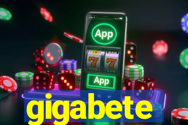gigabete