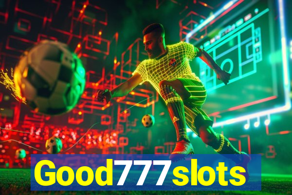 Good777slots
