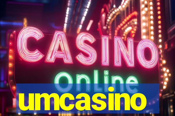 umcasino
