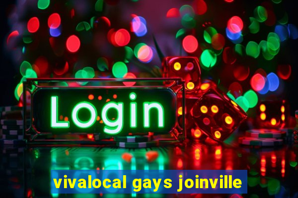 vivalocal gays joinville