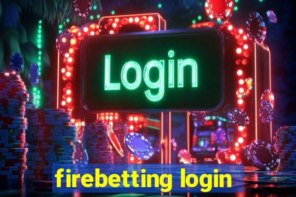 firebetting login