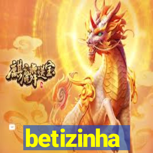 betizinha