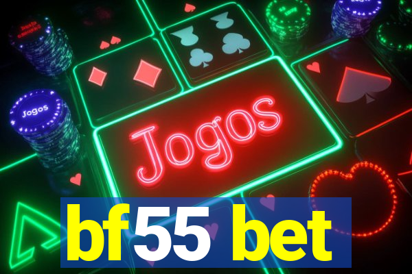 bf55 bet