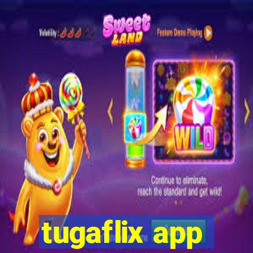 tugaflix app