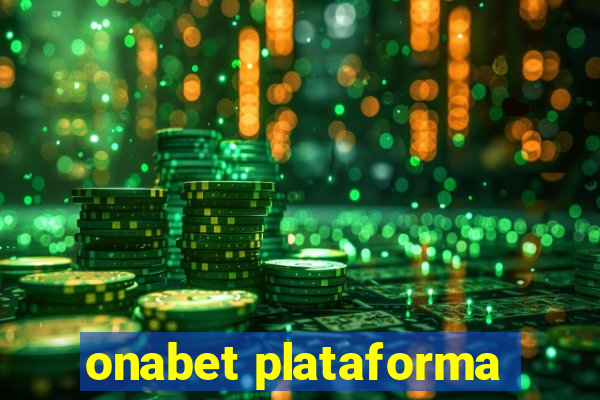 onabet plataforma