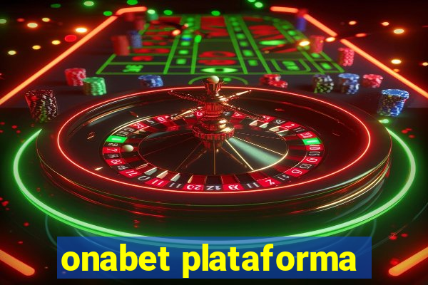 onabet plataforma