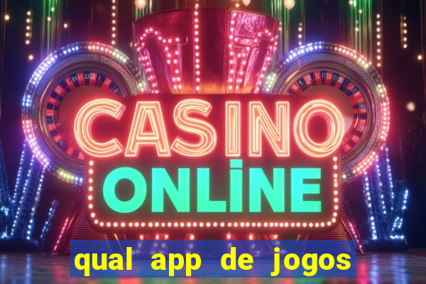qual app de jogos que ganha dinheiro de verdade
