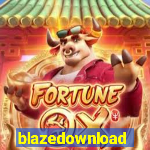 blazedownload