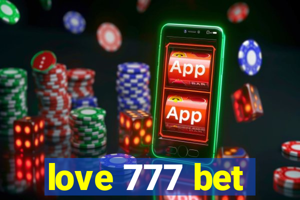 love 777 bet