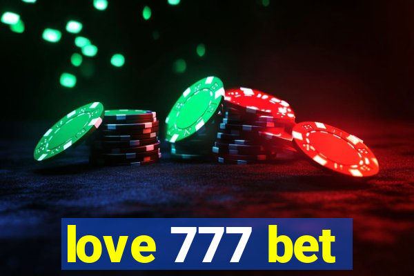 love 777 bet