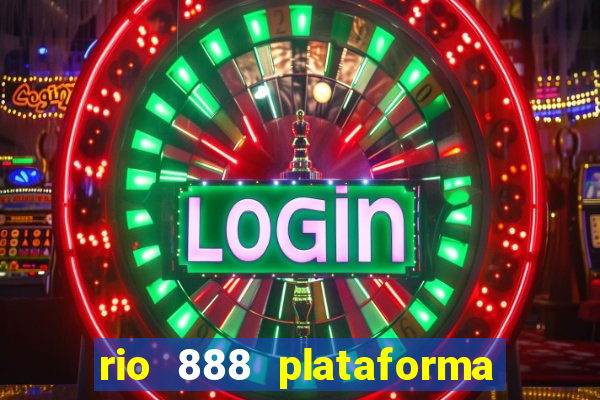 rio 888 plataforma de jogos
