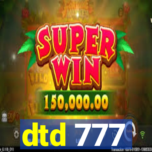 dtd 777