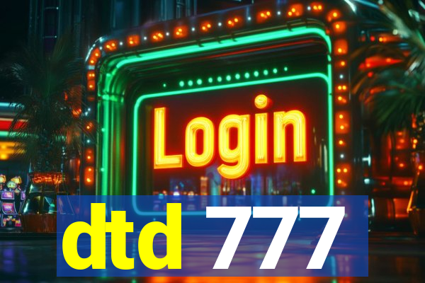 dtd 777