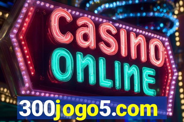 300jogo5.com