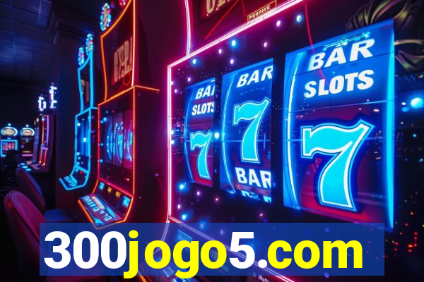 300jogo5.com