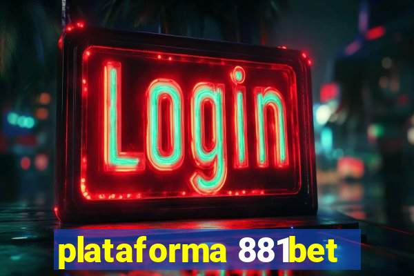 plataforma 881bet
