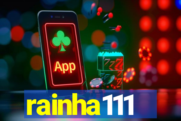 rainha111