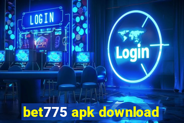 bet775 apk download