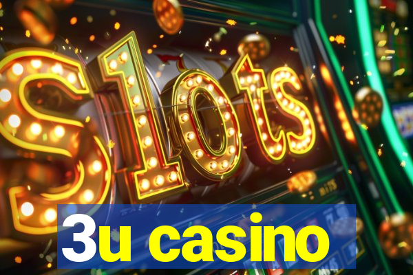 3u casino