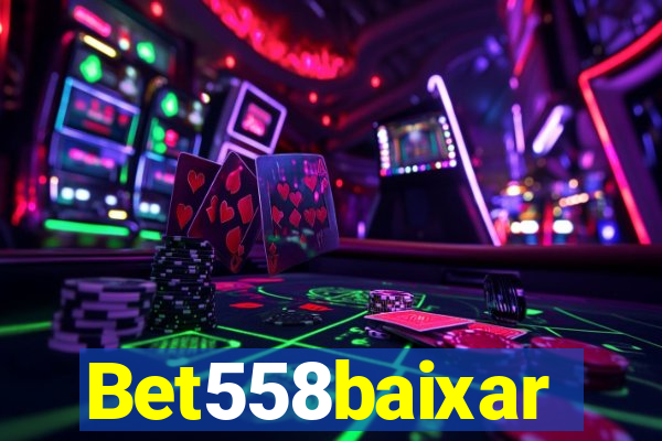 Bet558baixar