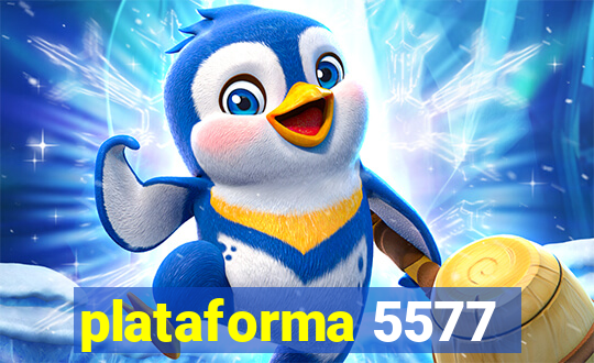 plataforma 5577