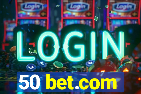 50 bet.com