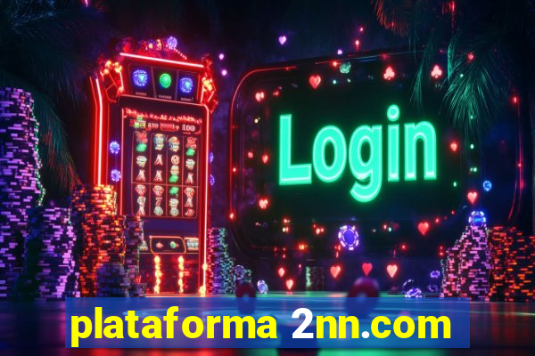 plataforma 2nn.com
